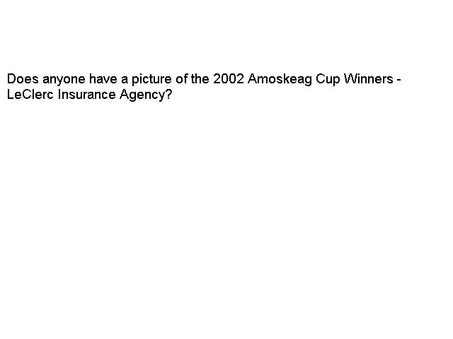 LeClerc Insurance Agency - 2002 Amoskeag Cup Champions